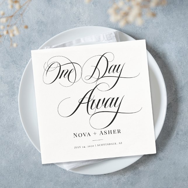 Classy Elegant One Day Away Personalized Wedding Napkins (Creator Uploaded)