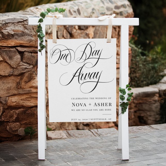 Classy Elegant Simple One Day Away Wedding Welcome Foam Board (Creator Uploaded)