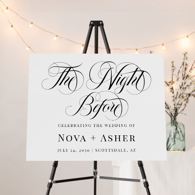 Classy Elegant Simple The Night Before Welcome Foam Board (In Situ (Stand))