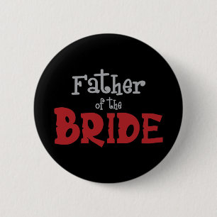 Classy Father of Bride Pinback Button