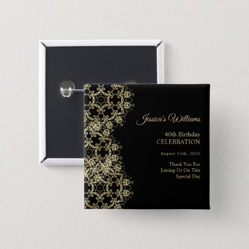 Classy Gold  Black Damask 40th Birthday Button