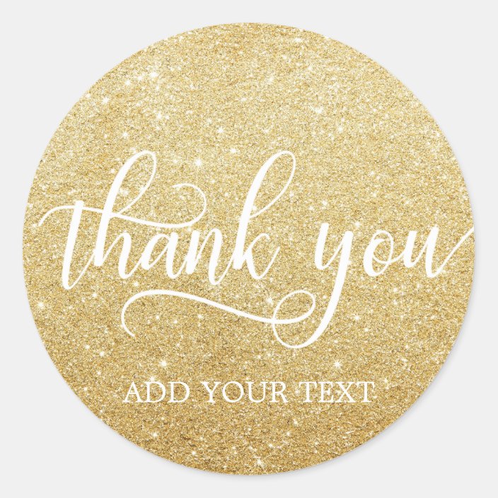 Classy Gold Faux Glitter Script Thank You + TEXT Classic Round Sticker ...