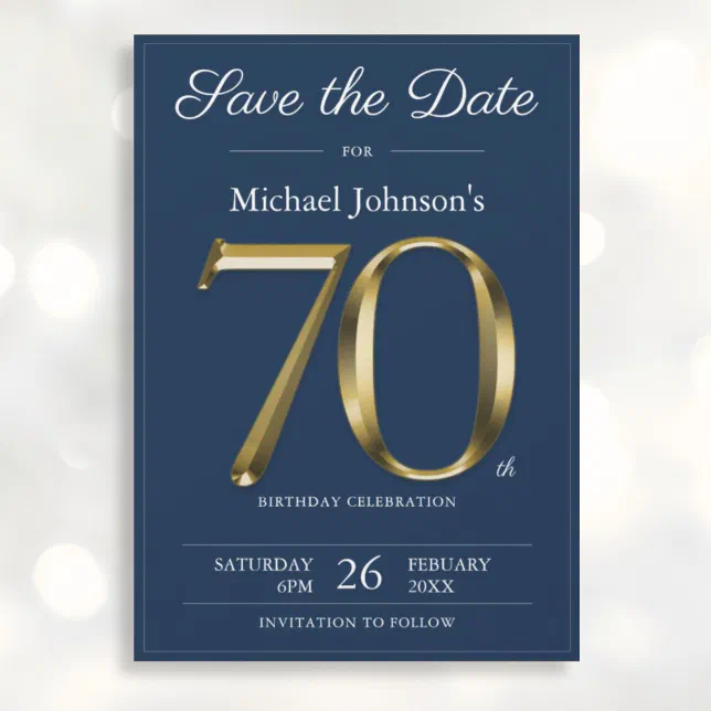 Classy Gold Navy Blue 70th Birthday Party Save The Date | Zazzle