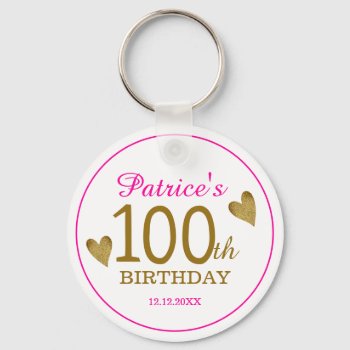 Classy Gold Pink 100th Birthday Thank You Favor   Keychain by semas87 at Zazzle