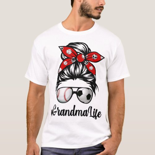 Classy Grandma Life Soccer Messy Bun Baseball Moth T_Shirt