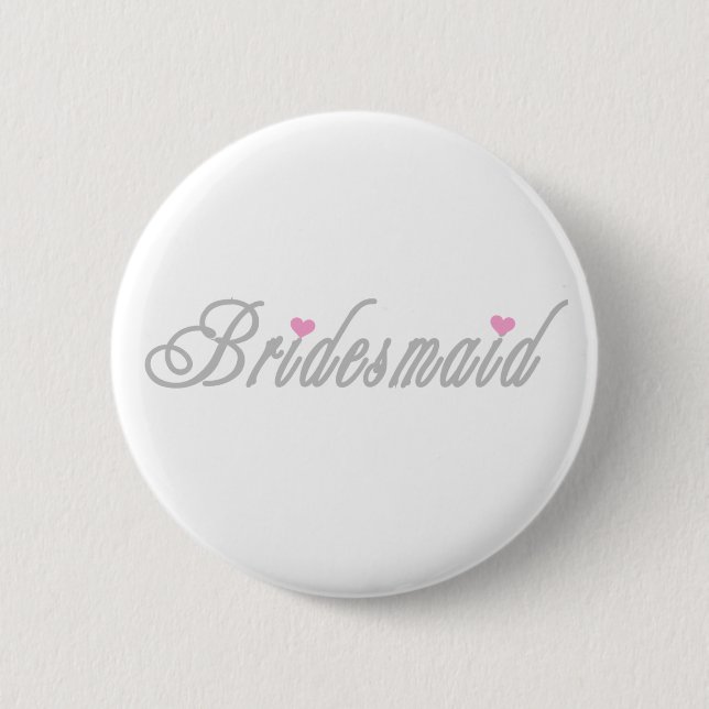 Classy Grays Bridesmaid Pinback Button (Front)