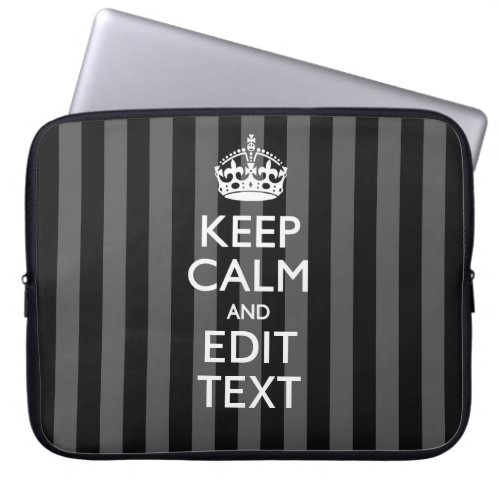 Classy KEEP CALM AND Your Text on Black Stripes Laptop Sleeve