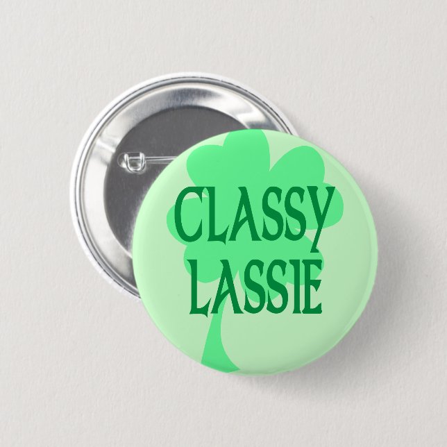 Classy Lassie Pinback Button (Front & Back)