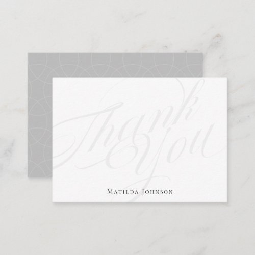 Classy Light Gray Simple Calligraphy Thank You Note Card