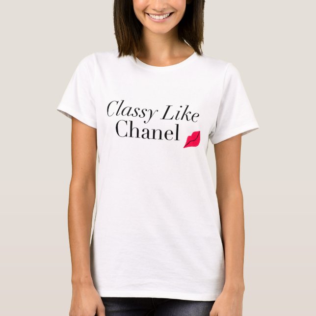 Classy Like Chanel Classic Tee (Front)
