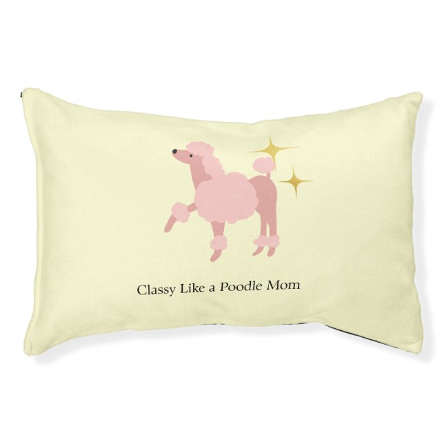 Classy like Poodle Mom Dog Bed (Front)