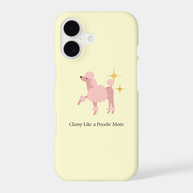 Classy like Poodle Mom Phone Case (Back)