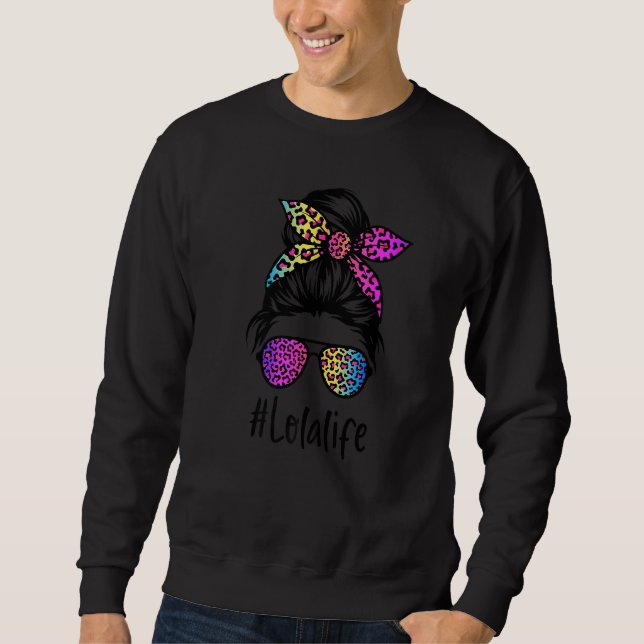 Classy Lola life Messy Bun Rainbow Leopard Mother' Sweatshirt (Front)