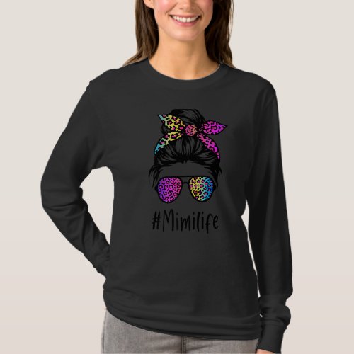 Classy Mimi life Messy Bun Rainbow Leopard Mother T_Shirt