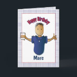 Classy Neat Special Birthday Card for Male<br><div class="desc">Want to let that special guy that he is neat just like his drink?  This card can be personalized with his name and the message inside!</div>