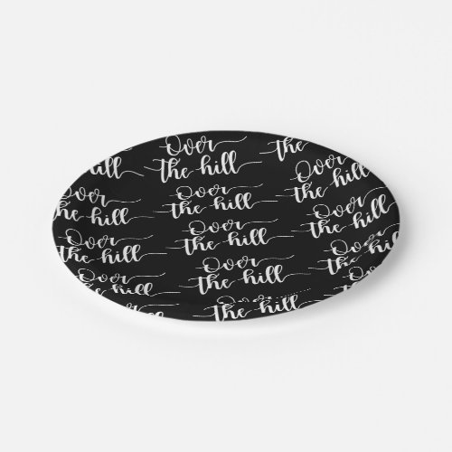 Classy Over The Hill Party Plates