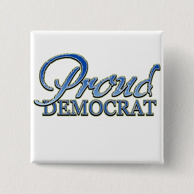 Classy Proud Democrat Button (Front)