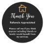 Classy Real Estate Agent Referral Thank You Classic Round Sticker