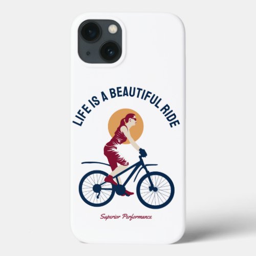 Classy Rider _ Life is a Beautiful Ride iPhone 13 Case