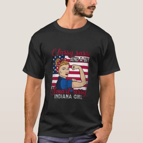 Classy Sassi And A Bit Smart Assi Indiana Girl  T_Shirt