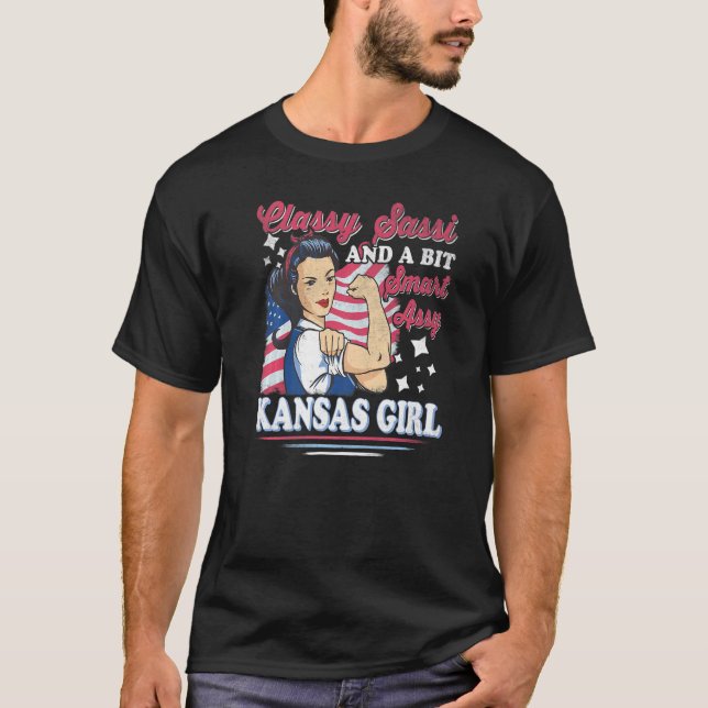 Classy Sassi And A Bit Smart Assi Kansas Girl Prem T-Shirt (Front)