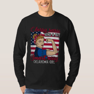 Classy Sassi And A Bit Smart Assi Oklahoma Girl T-Shirt