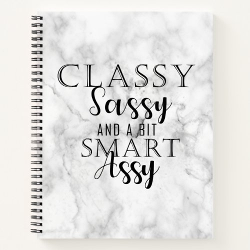 Classy Sassy And A Bit Smart Assy Marble Notebook