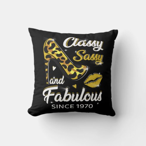 Classy Sassy And Fabulous Throw Pillow