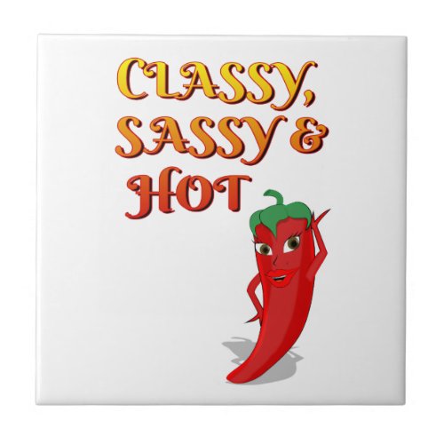 Classy Sassy And Hot Pepper Diva Ceramic Tile