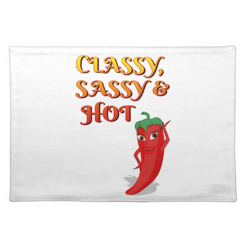 Classy Sassy And Hot Pepper Diva Cloth Placemat