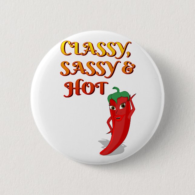 Classy Sassy And Hot Pepper Diva Pinback Button (Front)