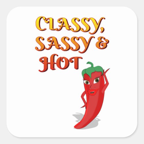 Classy Sassy And Hot Pepper Diva Square Sticker