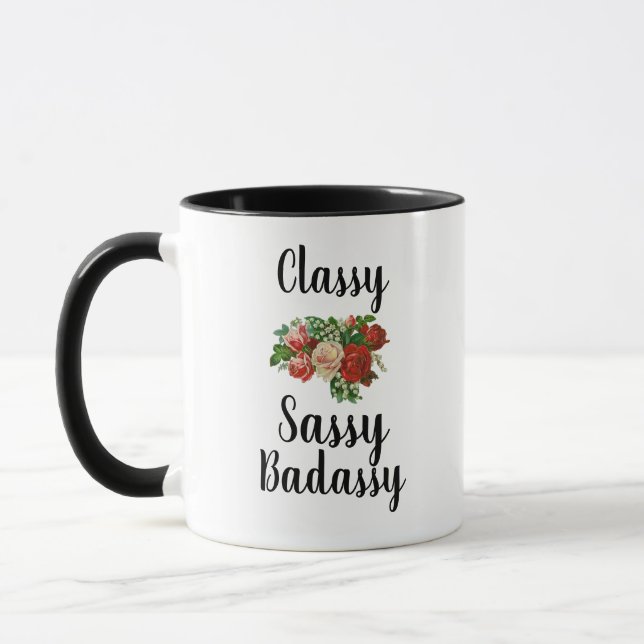 Classy Sassy Badassy Funny Mug (Left)