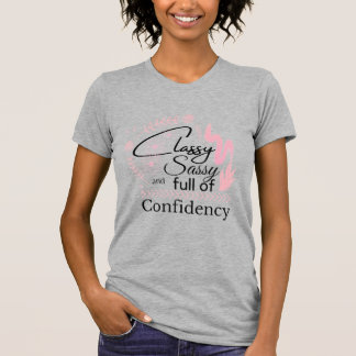 Classy Sassy Confidence Short Sleeve Women's  T-Shirt