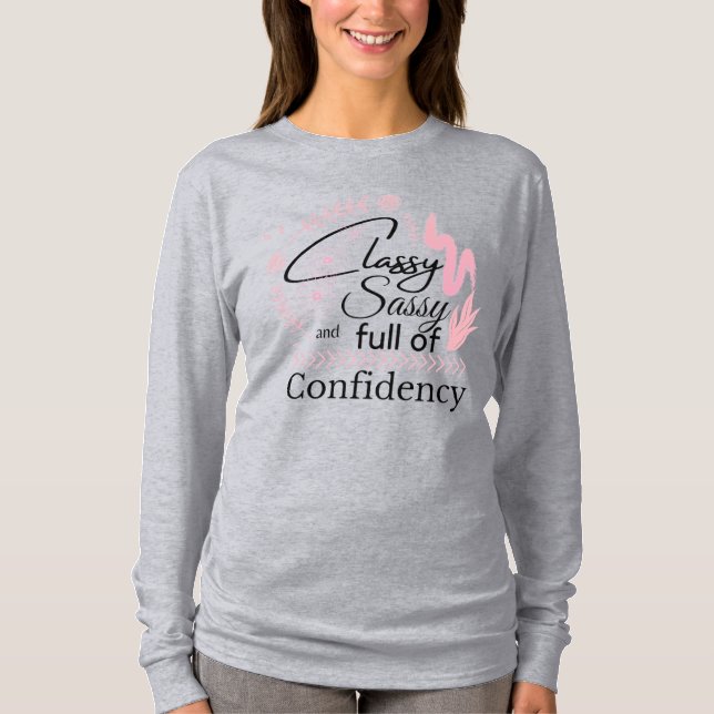 Classy Sassy Confidence Womens Long Sleeve  T-Shirt (Front)