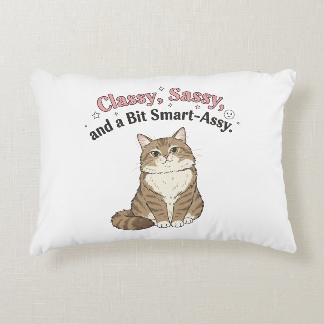 Classy, Sassy & Smart-Assy Cat Design Accent Pillow (Front)