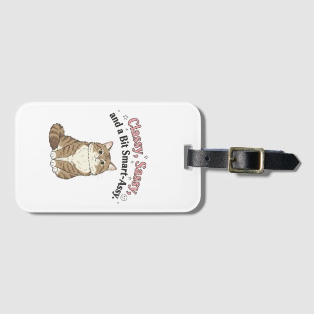 Classy, Sassy & Smart-Assy Cat Design Luggage Tag (Front Horizontal)