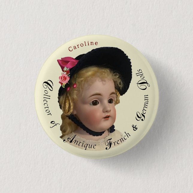 Classy Script Antique Dolls Collector Button (Front)