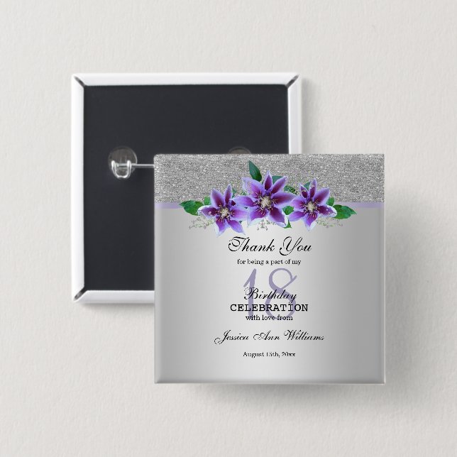Classy Silver & Clematis Flowers 18th Birthday  Button (Front & Back)