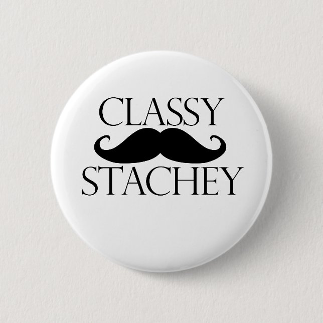 Classy Stache Mustache Pinback Button (Front)