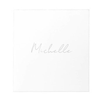 Classy Stylish Script Add Your Name Notepad by hizli_art at Zazzle