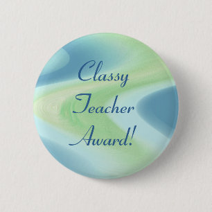 Classy Teacher Award! Pinback Button