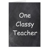 Classy Teacher Chalkboard Design (Front)