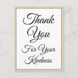 [ Thumbnail: Classy "Thank You For Your Kindness" Postcard ]