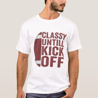Classy Untill Kick Off Funny Fantasy Football Gift