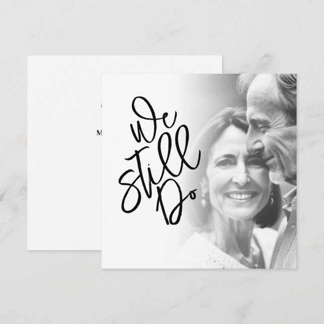 Classy We Still Do Vow Renewal Party Photo  Invitation (Front/Back)