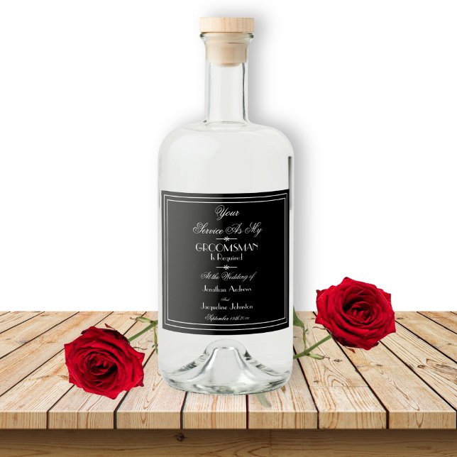 Classy Wedding Will You Be My Groomsman Proposal  Liquor Bottle Label (Will You Be My Groomsman? Proposal Liquor Bottle Label.)