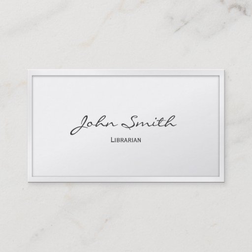 Customizable Classy White Border Librarian Business Card