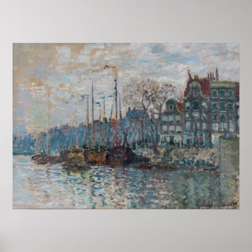 Claude Monet _ View of Amsterdam Poster