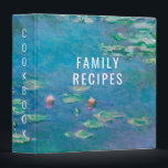 Claude Monet. Water Lilies. Impressionism cookbook 3 Ring Binder<br><div class="desc">Claude Monet "Water Lilies" family recipes cookbook binder.</div>